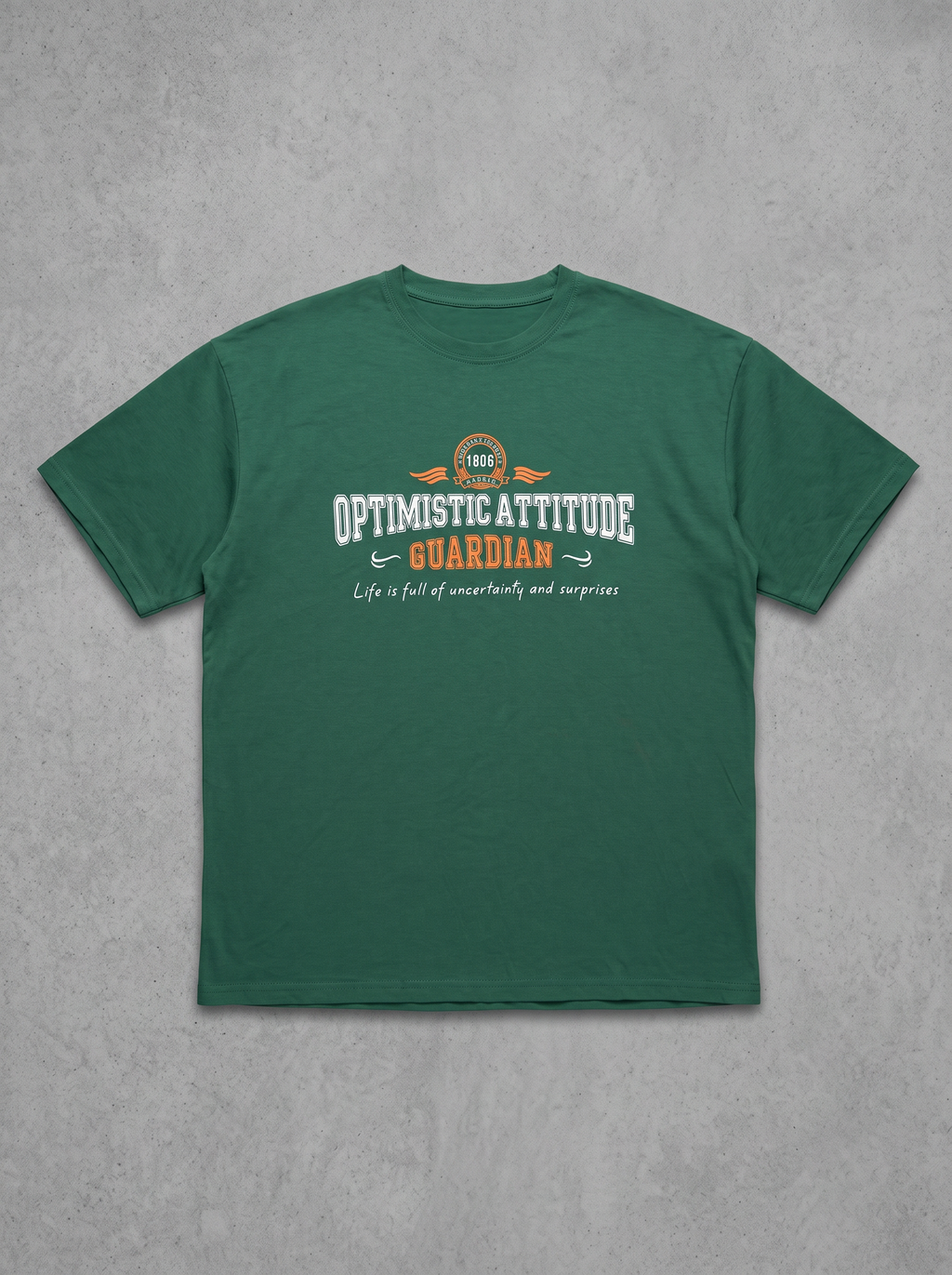 Optimistic Attitude Guardian Dark Green Tee